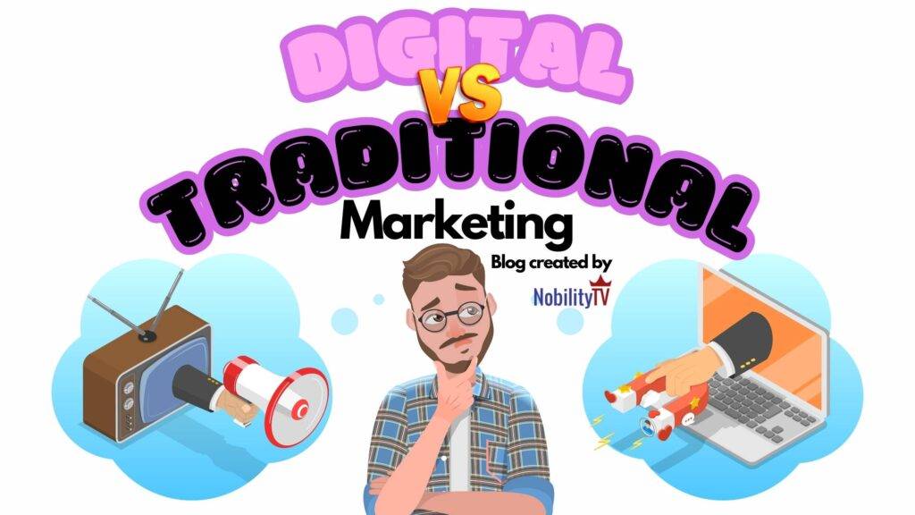 Digital vs Traditional Marketing