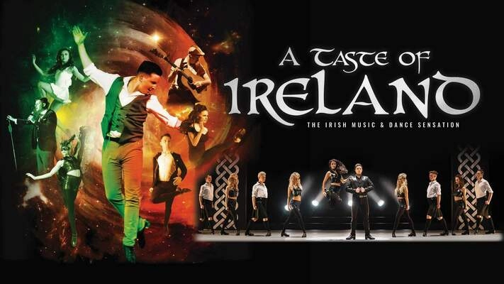 A Taste of Ireland - The Irish Music & Dance Sensation